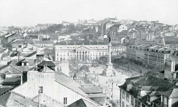 Portugal, 1908, Lissabon, Lissabon en omgeving. Lissabon. Praa de Dom Pedro IV, Rocio. Vanuit de verte gezien op de achtergrond het operagebouw, links daarvan het Centraal Station