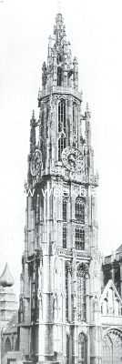 Belgi, 1914, Antwerpen, De toren der O.L. Vrouwekerk te Antwerpen, een der bij de belegering en beschieting der stad meest bedreigde fraaie monumenten