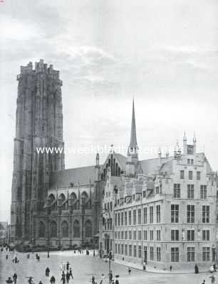 Belgi, 1914, Mechelen, Mechelen. De St. Romboutskerk en het stadhuis vr den oorlog