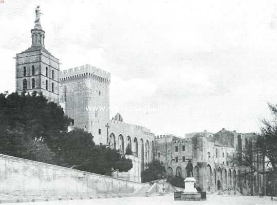 Frankrijk, 1916, Avignon, Reisherinneringen uit de Provence en de Languedoc. Het Palais des Papes te Avignon