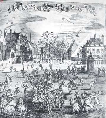 Kinderspelen in de 17de eeuw. Naar een prent van Nicolaas de Bruin uit 