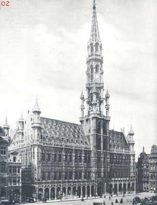 Belgi, 1924, Brussel, De Groote Markt te Brussel. Het stadhuis