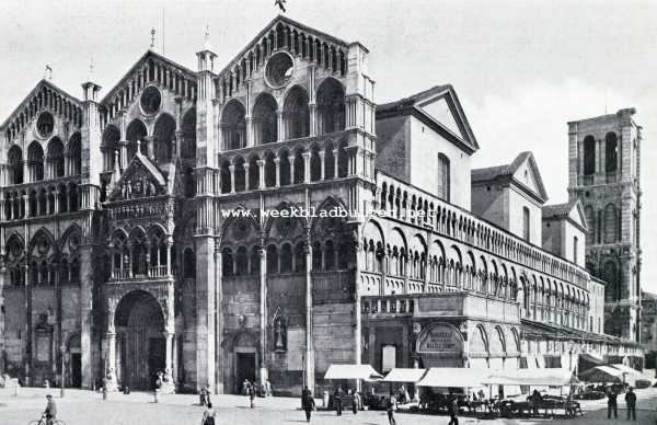 Itali, 1927, Ferrara, Ferrara in den tijd der Renaissance. De kathedraal te Ferrara